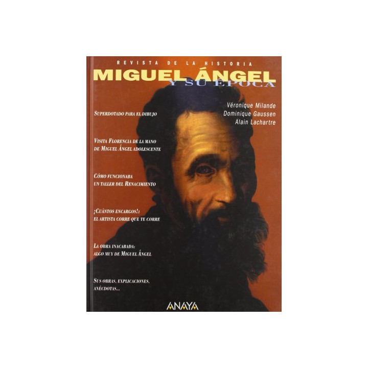 Miguel Ángel y su época (Primera edición). Revista de la historia